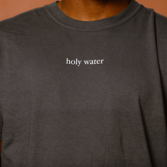 Holy Water Tee - Graphite